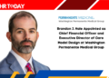 Brandon J. Hale Appointed as Chief Financial Officer and Executive Director of Care Model Design at Washington Permanente Medical Group