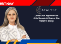Linda Keun Appointed as Chief People Officer at The Catalyst Group