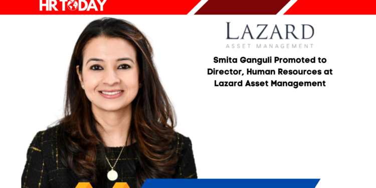 Smita Ganguli Promoted to Director, Human Resources at Lazard Asset Management