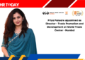 Priya Pansare Appointed as Director - Trade Promotion and Development at World Trade Center - Mumbai