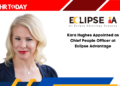 Kara Hughes Appointed as Chief People Officer at Eclipse Advantage