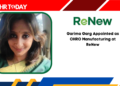 Garima Garg Appointed as CHRO Manufacturing at ReNew