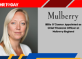 Billie O’Connor Appointed as Chief Financial Officer at Mulberry England