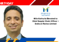 Nitin Kathuria Elevated to Chief Supply Chain Officer – India at Marico Limited