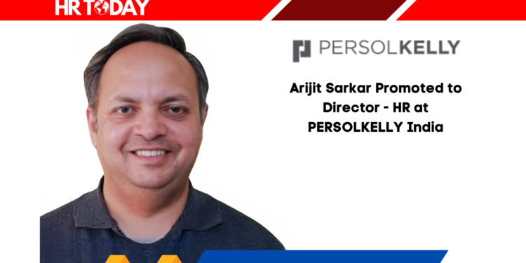 Arijit Sarkar Promoted to Director - HR at PERSOLKELLY India