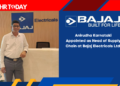 Anirudha Karnataki Appointed as Head of Supply Chain at Bajaj Electricals Ltd.