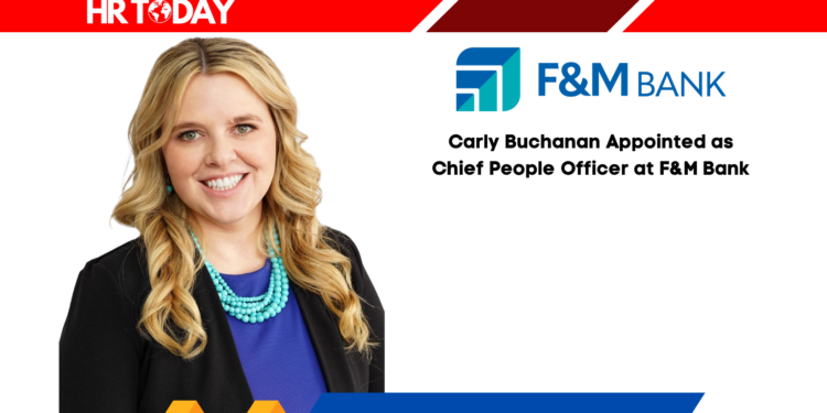 Carly Buchanan Appointed as Chief People Officer at F&M Bank
