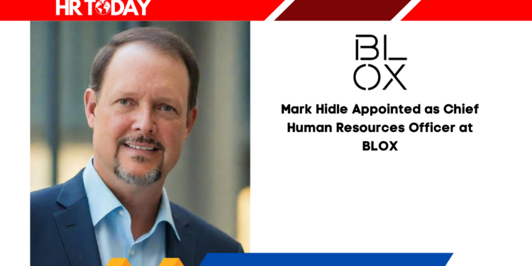 Mark Hidle Appointed as Chief Human Resources Officer at BLOX