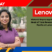 Vibhooti Gupta Appointed as Head of Total Rewards - Asia Pacific at Lenovo