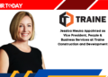 Jessica Hleuka Appointed as Vice President, People & Business Services at Traine Construction and Development