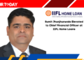 Sumit Jhunjhunwala Elevated to Chief Financial Officer at IIFL Home Loans