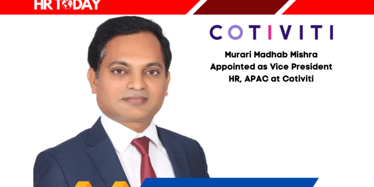 Murari Madhab Mishra Appointed as Vice President HR, APAC at Cotiviti