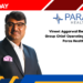 Vineet Aggarwal Elevated to Group Chief Operating Officer at Paras Health