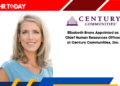Elizabeth Bruns Appointed as Chief Human Resources Officer at Century Communities, Inc.