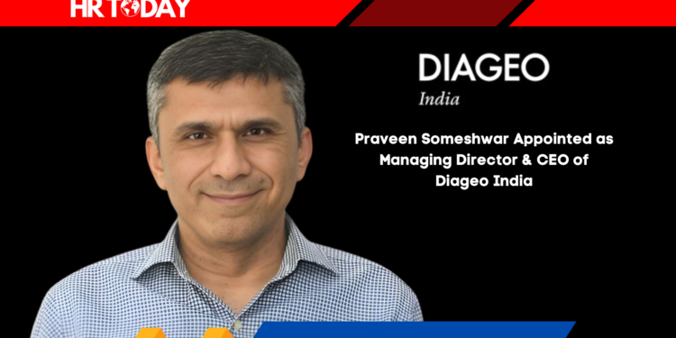 Praveen Someshwar Appointed as Managing Director & CEO of Diageo India