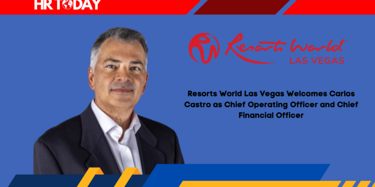 Resorts World Las Vegas Welcomes Carlos Castro as Chief Operating Officer and Chief Financial Officer