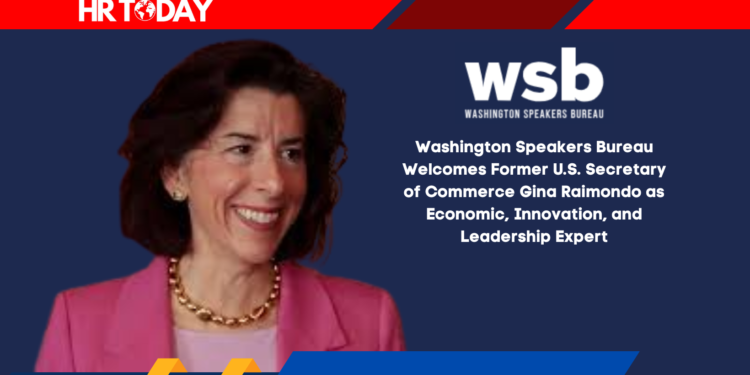 Washington Speakers Bureau Welcomes Former U.S. Secretary of Commerce Gina Raimondo as Economic, Innovation, and Leadership Expert