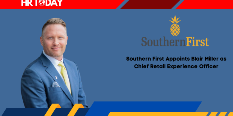 Southern First Appoints Blair Miller as Chief Retail Experience Officer