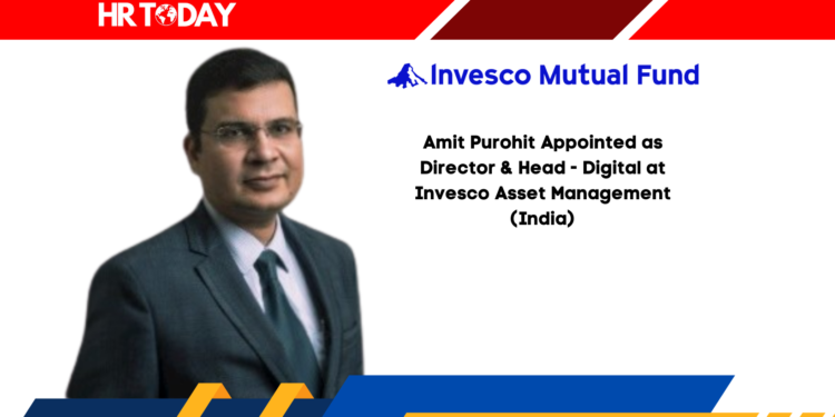 Amit Purohit Appointed as Director & Head - Digital at Invesco Asset Management (India)