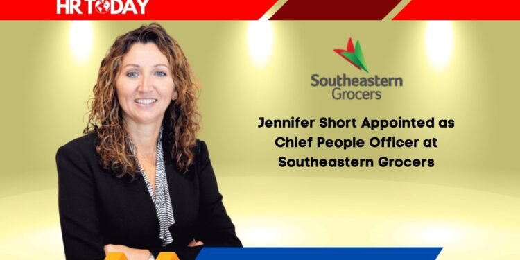 Jennifer Short Appointed as Chief People Officer at Southeastern Grocers