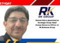 Mukesh Batra Appointed as Strategic Group Chief Human Resource Officer at RK Business Group