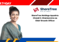 ShoreTree Holdings Appoints Chandi H. Dharmaratne as Chief Growth Officer
