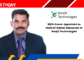 Bijith Kumar Appointed as Head of Human Resources at Geojit Technologies