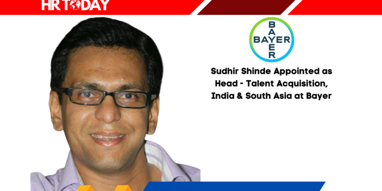 Sudhir Shinde Appointed as Head - Talent Acquisition, India & South Asia at Bayer