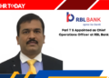 Pari T S Appointed as Chief Operations Officer at RBL Bank