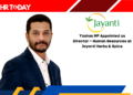 Yashas MP Appointed as Director – Human Resources at Jayanti Herbs & Spice