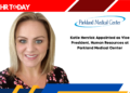 Katie Henrick Appointed as Vice President, Human Resources at Parkland Medical Center