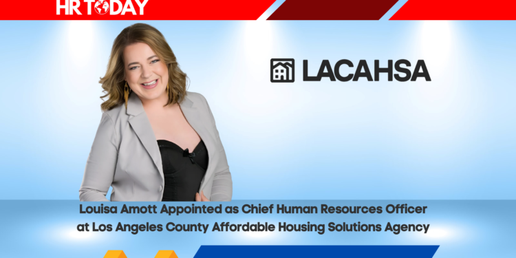 Louisa Amott Appointed as Chief Human Resources Officer at Los Angeles County Affordable Housing Solutions Agency