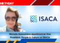 Michelle Desaulniers Appointed as Vice President, People & Culture at ISACA