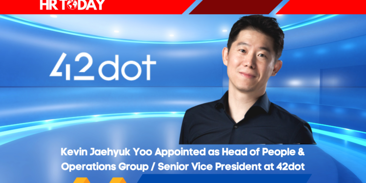 Kevin Jaehyuk Yoo Appointed as Head of People & Operations Group / Senior Vice President at 42dot