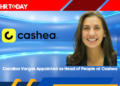 Carolina Vargas Appointed as Head of People at Cashea