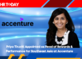 Priya Tiruviti Appointed as Head of Rewards & Performance for Southeast Asia at Accenture