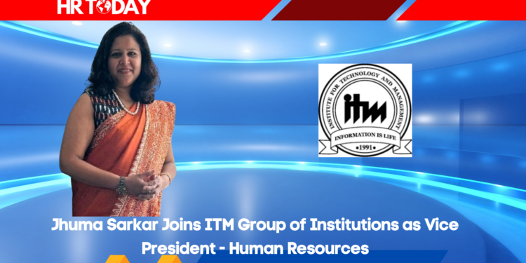 Jhuma Sarkar Joins ITM Group of Institutions as Vice President - Human Resources