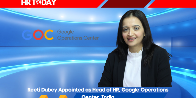 Reeti Dubey Appointed as Head of HR, Google Operations Center, India