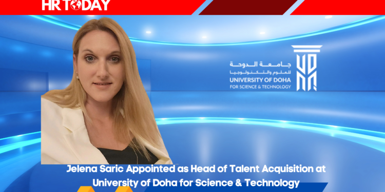 Jelena Saric Appointed as Head of Talent Acquisition at University of Doha for Science & Technology