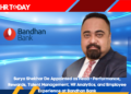 Surya Shekhar De Appointed as Head - Performance, Rewards, Talent Management, HR Analytics, and Employee Experience at Bandhan Bank