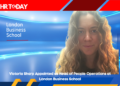 Victoria Sharp Appointed as Head of People Operations at London Business School