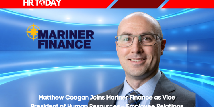 Matthew Coogan Joins Mariner Finance as Vice President of Human Resources – Employee Relations
