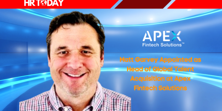 Matt Garvey Appointed as Head of Global Talent Acquisition at Apex Fintech Solutions