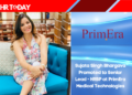 Sujata Singh Bhargava Promoted to Senior Lead - HRBP at PrimEra Medical Technologies