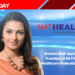 Ameera Shah Appointed as President of NATHEALTH - Healthcare Federation of India