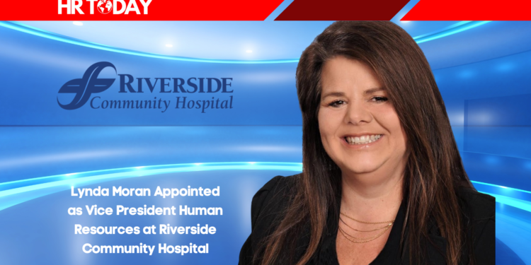 Lynda Moran Appointed as Vice President Human Resources at Riverside Community Hospital
