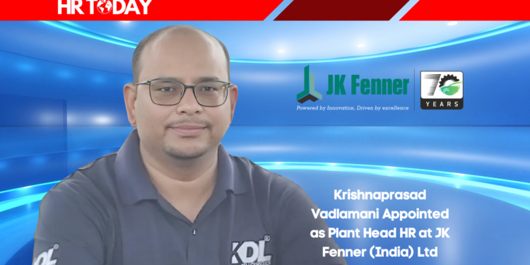 Krishnaprasad Vadlamani Appointed as Plant Head HR at JK Fenner (India) Ltd