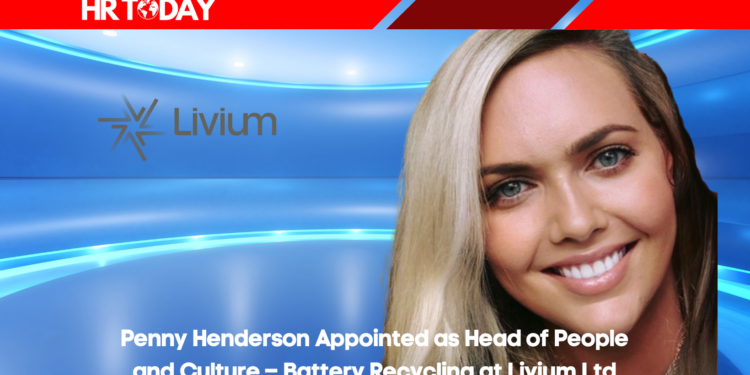 Penny Henderson Appointed as Head of People and Culture – Battery Recycling at Livium Ltd