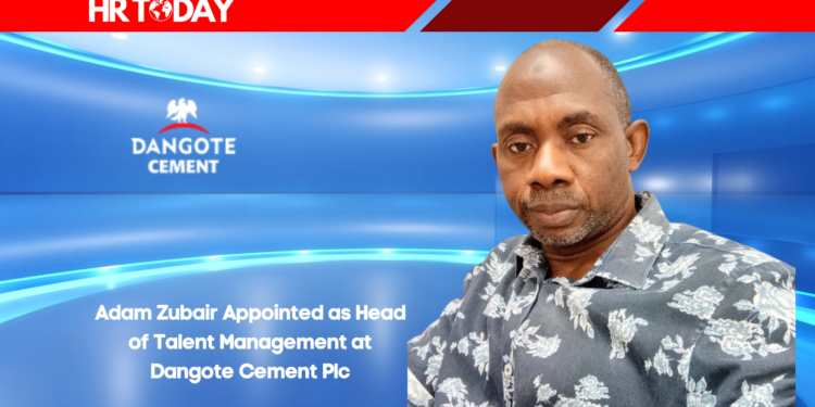 Adam Zubair Appointed as Head of Talent Management at Dangote Cement Plc