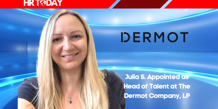 Julia S. Appointed as Head of Talent at The Dermot Company, LP